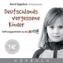 Hörbuch: Deutschlands vergessene Kinder