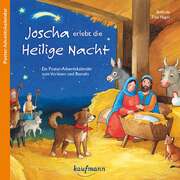 Tina Nagel - Bellinda - Joscha erlebt die Heilige Nacht - Adventskalender Joscha erlebt die Heilige Nacht - Adventskalender