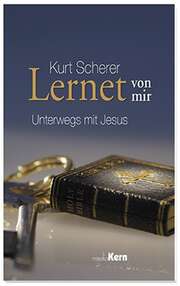 Kurt Scherer - Lernet von mir Lernet von mir