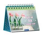 Gott ist Dir immer nah! - Aufstellbuch Gott ist Dir immer nah! - Aufstellbuch