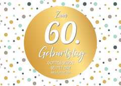 Faltkarte "Goldener Punkt" - 60. Geburtstag Faltkarte "Goldener Punkt" - 60. Geburtstag