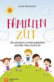 Janetta Bettenworth - Familienzeit Familienzeit