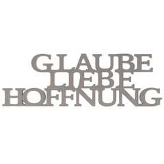 Dekoworte - "Glaube, Liebe, Hoffnung" Dekoworte - "Glaube, Liebe, Hoffnung"