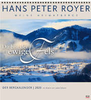 Hans-Peter Royer - Der Bergkalender 2020 Der Bergkalender 2020