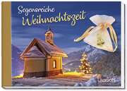 Segensreiche Weihnachtszeit Segensreiche Weihnachtszeit
