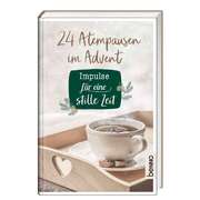 24 Atempausen im Advent 24 Atempausen im Advent