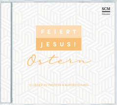 CD: Feiert Jesus! Ostern