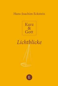 Kurz & Gott: Lichtblicke