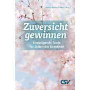 Heinz-Walter Räder - Zuversicht gewinnen Zuversicht gewinnen