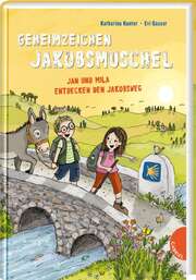 Katharina Kunter - Evi Gasser - Geheimzeichen Jakobsmuschel Geheimzeichen Jakobsmuschel