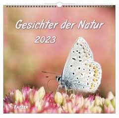 Gesichter der Natur 2023 - Wandkalender
