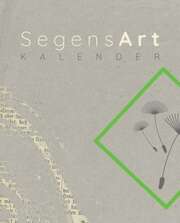 SegensART 2023 - Wandkalender SegensART 2023 - Wandkalender