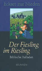 Eckart zur Nieden - Der Fiesling im Riesling Der Fiesling im Riesling