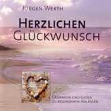 Jürgen Werth - Hörbuch: Herzlichen Glückwunsch Hörbuch: Herzlichen Glückwunsch