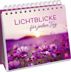 Lichtblicke für jeden Tag - Aufstellbuch Lichtblicke für jeden Tag - Aufstellbuch