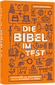 Josh McDowell - Hartmut Sünderwald - Die Bibel im Test Die Bibel im Test