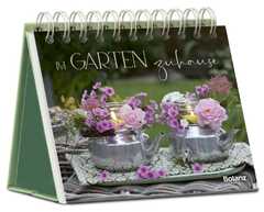 Im Garten zuhause - Aufstellbuch Im Garten zuhause - Aufstellbuch