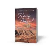 Noor van Haaften - König David - von Gott gehalten König David - von Gott gehalten