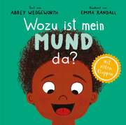 Abbey Wedgeworth - Emma Randall - Wozu ist mein Mund da? Wozu ist mein Mund da?