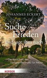 Johannes Eckert - Suche Frieden und jage ihm nach Suche Frieden und jage ihm nach