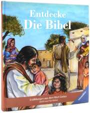 Entdecke die Bibel Entdecke die Bibel