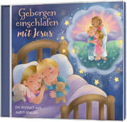 Tobias Schuffenhauer - Judith Mazzilli - Geborgen einschlafen mit Jesus Geborgen einschlafen mit Jesus