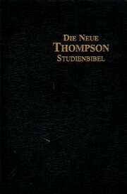 Neue Thompson Studienbibel - schwarz mit Griffregister Neue Thompson Studienbibel - schwarz mit Griffregister