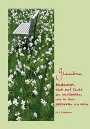 Hans-Joachim Eckstein - Lars Lilienthal - Postkarte "Glauben bedeutet, sich auf Gott zu verlassen" - 5 Stück Postkarte "Glauben bedeutet, sich auf Gott zu verlassen" - 5 Stück