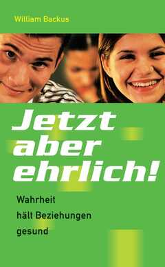 William Backus - Heidi Balkenhol - Manfred Balkenhol - Jetzt aber ehrlich! Jetzt aber ehrlich!