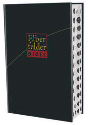 Elberfelder Bibel - Großausgabe, Kunstleder schwarz, mit Registerstanzung Elberfelder Bibel - Großausgabe, Kunstleder schwarz, mit Registerstanzung