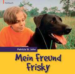 CD: Mein Freund Frisky - Hörbuch