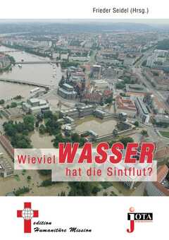Wieviel Wasser hat die Sintflut?