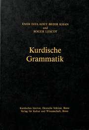 Roger Lescot - Emir Bedir - Kurdische Grammatik Kurdische Grammatik