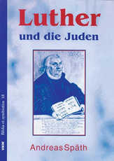 Andreas Späth - Luther und die Juden Luther und die Juden