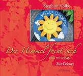 Stephan Volke - Der Himmel freut sich und wir auch Der Himmel freut sich und wir auch