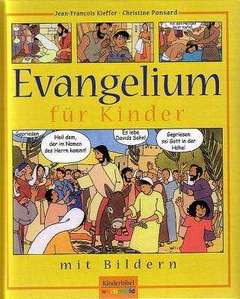 Jean-Francois Kieffer - Evangelium für Kinder Evangelium für Kinder