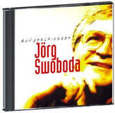 Jörg Swoboda - CD: Aufgeschlossen - Jörg Swoboda CD: Aufgeschlossen - Jörg Swoboda