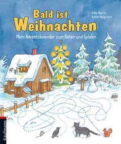Silke Moritz - Bald ist Weihnachten Bald ist Weihnachten