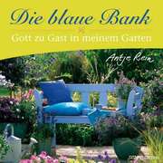 Antje Rein - Die blaue Bank Die blaue Bank