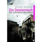 Frank Krause - Die Geisterstadt Die Geisterstadt