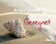 Peter Hahne - Gesegnet Gesegnet