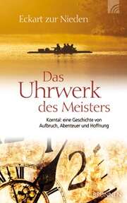 Eckart zur Nieden - Das Uhrwerk des Meisters Das Uhrwerk des Meisters