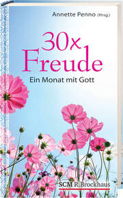 Annette Penno - 30 x Freude 30 x Freude