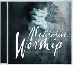 2CD: Meditative Worship