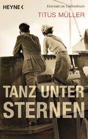 Titus Müller - Titus Müller - Tanz unter Sternen Tanz unter Sternen