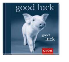 good luck