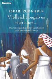 Eckart zur Nieden - Eckart zur Nieden - Vielleicht begab es sich aber ... Vielleicht begab es sich aber ...