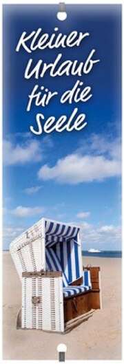 Tee-Lesezeichen "Kleiner Urlaub für die Seele" Tee-Lesezeichen "Kleiner Urlaub für die Seele"