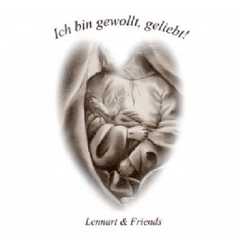 Lennart Forsman - Ich bin gewollt, geliebt! Ich bin gewollt, geliebt!
