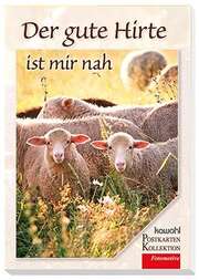 Postkartenbuch: Der gute Hirte ist mir nah Postkartenbuch: Der gute Hirte ist mir nah